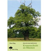 Buch "Praxis Baumpflege - Kronenschnitt an...